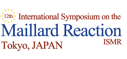 12th International Symposium on the Maillard Reaction Tokyo,JAPAN